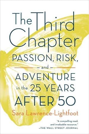 Bild des Verkufers fr The Third Chapter: Passion, Risk, and Adventure in the 25 Years After 50 zum Verkauf von moluna