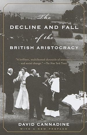 Bild des Verkufers fr The Decline and Fall of the British Aristocracy zum Verkauf von moluna