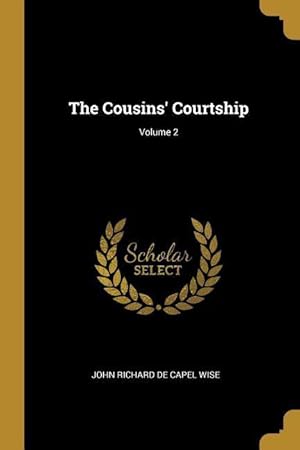 Bild des Verkufers fr The Cousins\ Courtship Volume 2 zum Verkauf von moluna