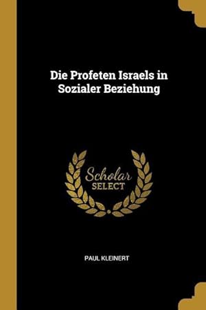 Seller image for Die Profeten Israels in Sozialer Beziehung for sale by moluna
