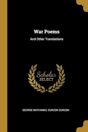 Bild des Verkufers fr War Poems: And Other Translations zum Verkauf von moluna