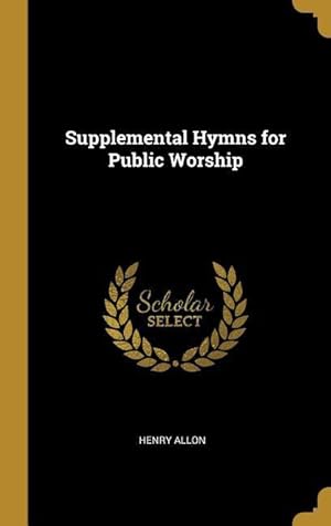 Bild des Verkufers fr Supplemental Hymns for Public Worship zum Verkauf von moluna