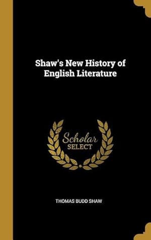 Bild des Verkufers fr Shaw\ s New History of English Literature zum Verkauf von moluna