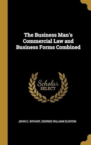 Bild des Verkufers fr The Business Man\ s Commercial Law and Business Forms Combined zum Verkauf von moluna