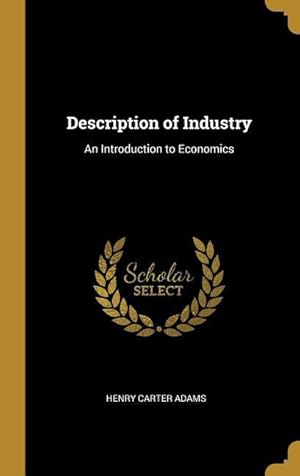 Bild des Verkufers fr Description of Industry: An Introduction to Economics zum Verkauf von moluna