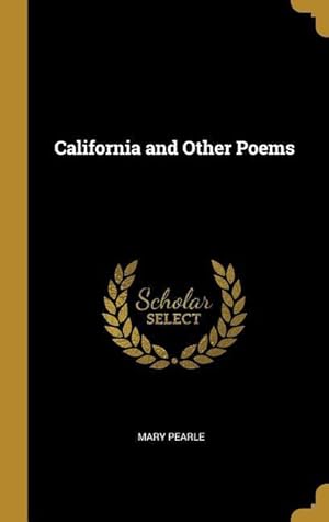 Seller image for California and Other Poems for sale by moluna