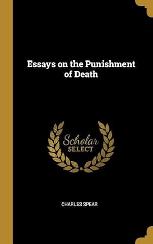 Bild des Verkufers fr Essays on the Punishment of Death zum Verkauf von moluna