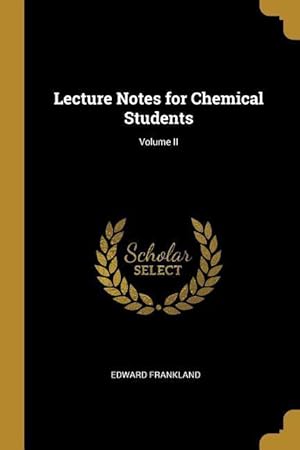 Bild des Verkufers fr Lecture Notes for Chemical Students Volume II zum Verkauf von moluna