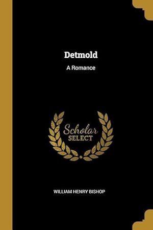Bild des Verkufers fr Detmold: A Romance zum Verkauf von moluna