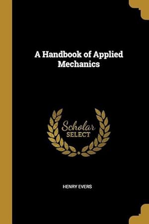 Bild des Verkufers fr A Handbook of Applied Mechanics zum Verkauf von moluna