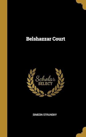 Bild des Verkufers fr Belshazzar Court zum Verkauf von moluna