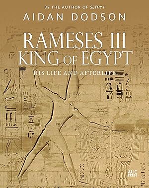 Bild des Verkufers fr Rameses III, King of Egypt: His Life and Afterlife zum Verkauf von moluna