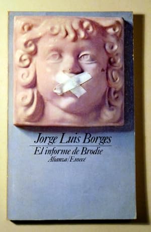 Imagen del vendedor de EL INFORME DE BRODIE - Madrid 1974 a la venta por Llibres del Mirall