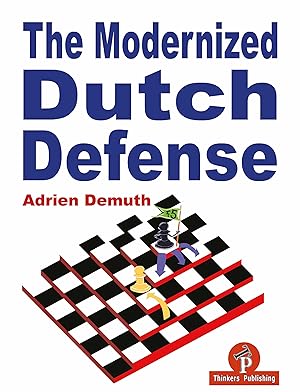 Bild des Verkufers fr The Modernized Dutch Defense zum Verkauf von moluna