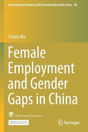 Bild des Verkufers fr Female Employment and Gender Gaps in China zum Verkauf von moluna