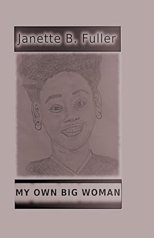 Bild des Verkufers fr My Own Big Woman zum Verkauf von moluna