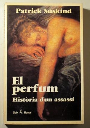 Imagen del vendedor de EL PERFUM. Histria d'un assass. - Barcelona 1986 - 1 edici en catal a la venta por Llibres del Mirall