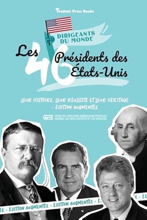 Bild des Verkufers fr Les 46 presidents des Etats-Unis zum Verkauf von moluna