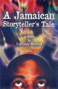 Bild des Verkufers fr A Jamaican Storyteller\ s Tale zum Verkauf von moluna