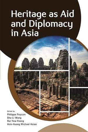 Seller image for Heritage as Aid and Diplomacy in Asia for sale by moluna