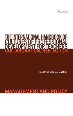 Seller image for The International Handbook of Cultures of Professional Development for Teachers for sale by moluna