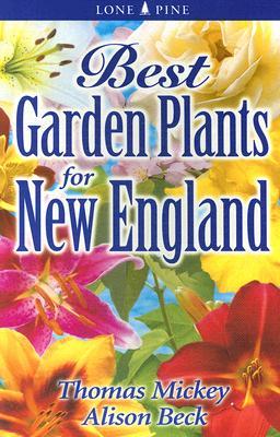 Seller image for Best Garden Plants for New England for sale by moluna