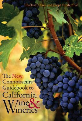 Imagen del vendedor de The New Connoisseurs\ Guidebook to California Wine and Wineries a la venta por moluna