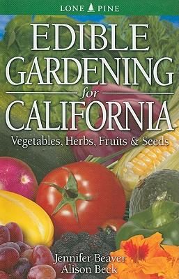 Bild des Verkufers fr Edible Gardening for California zum Verkauf von moluna