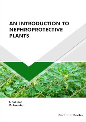 Bild des Verkufers fr An Introduction to Nephroprotective Plants zum Verkauf von moluna