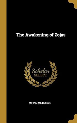 Bild des Verkufers fr The Awakening of Zojas zum Verkauf von moluna