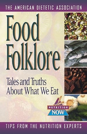 Immagine del venditore per Food Folklore: Tales and Truths about What We Eat venduto da moluna