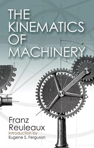 Bild des Verkufers fr The Kinematics of Machinery: Outlines of a Theory of Machines zum Verkauf von moluna