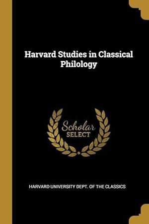 Imagen del vendedor de Harvard Studies in Classical Philology a la venta por moluna