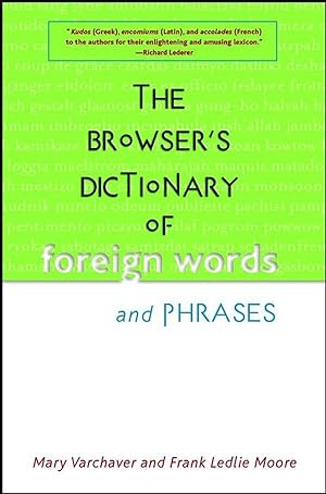 Bild des Verkufers fr The Browser\ s Dictionary of Foreign Words and Phrases zum Verkauf von moluna