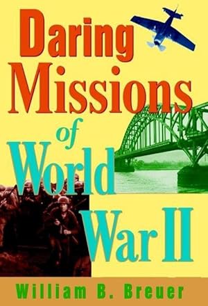 Bild des Verkufers fr Daring Missions of World War II zum Verkauf von moluna