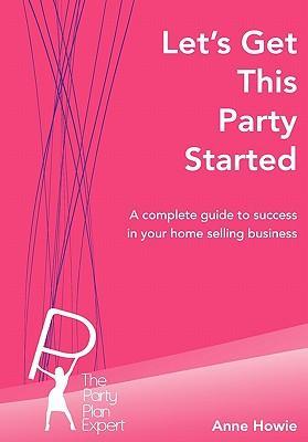 Seller image for LETS GET THIS PARTY STARTED for sale by moluna