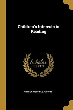 Seller image for Children\ s Interests in Reading for sale by moluna