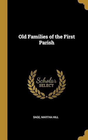 Imagen del vendedor de Old Families of the First Parish a la venta por moluna