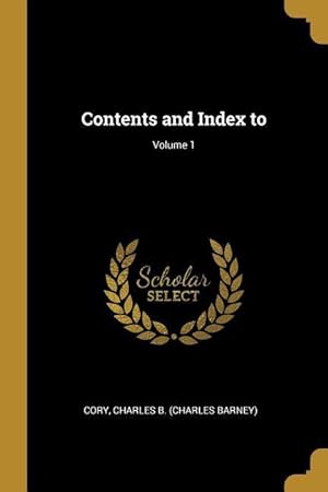 Bild des Verkufers fr Contents and Index to Volume 1 zum Verkauf von moluna