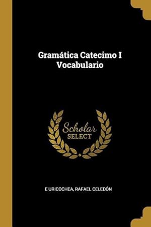 Imagen del vendedor de Gramtica Catecimo I Vocabulario a la venta por moluna