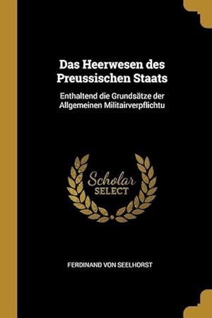 Seller image for DAS HEERWESEN DES PREUSSISCHEN for sale by moluna