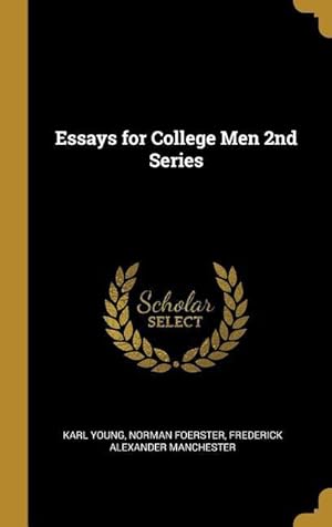 Seller image for Essays for College Men 2nd Series for sale by moluna