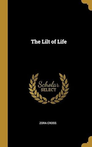 Image du vendeur pour The Lilt of Life mis en vente par moluna