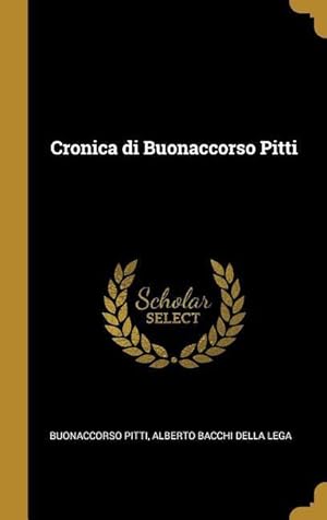 Seller image for ITA-CRONICA DI BUONACCORSO PIT for sale by moluna