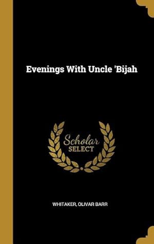 Seller image for EVENINGS W/UNCLE BIJAH for sale by moluna