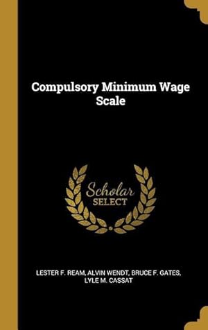 Seller image for COMPULSORY MINIMUM WAGE SCALE for sale by moluna