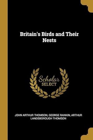 Imagen del vendedor de Britain\ s Birds and Their Nests a la venta por moluna