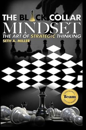 Bild des Verkufers fr The Black Collar Mindset: The Art of Strategic Thinking zum Verkauf von moluna