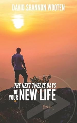 Seller image for The Next Twelve Days of Your New Life for sale by moluna