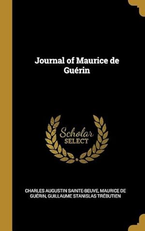 Seller image for Journal of Maurice de Gurin for sale by moluna